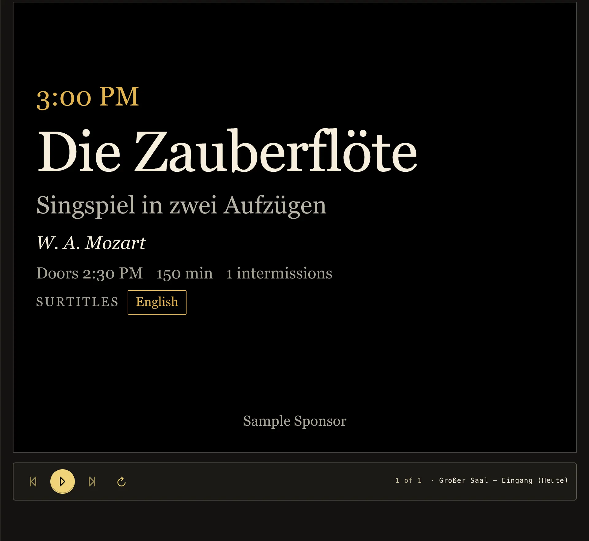 Die Bildschirmvorschau in signage42: das Eingangspanel des Großen Saals im Hochformat mit Beginn, Titel, Komponist, Spieldauer und Übertitelsprache.
